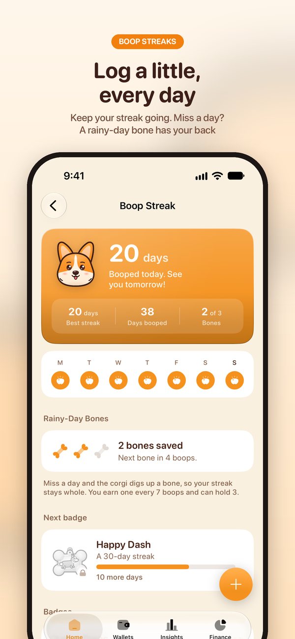 Boop Streaks: log a little every day to keep your streak going, with rainy-day bones for missed days