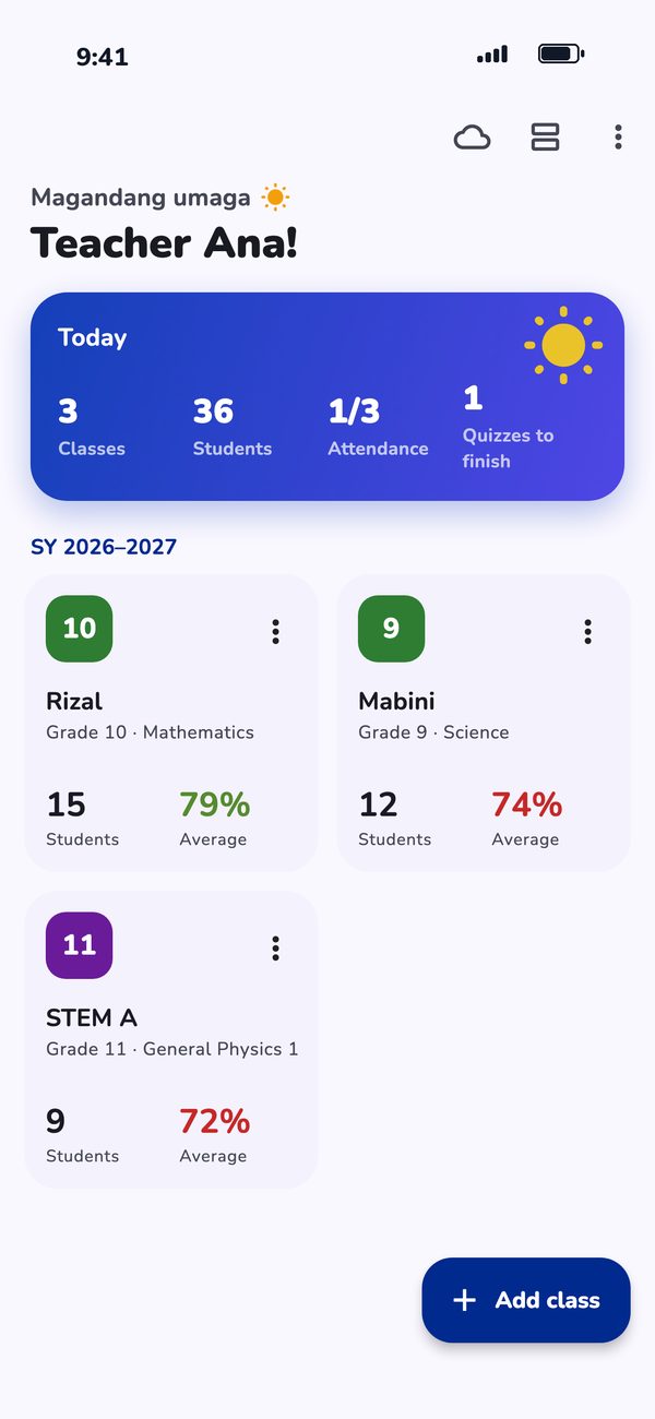 Home screen greeting Teacher Ana with Magandang umaga, today&rsquo;s summary and three classes for SY 2026&ndash;2027